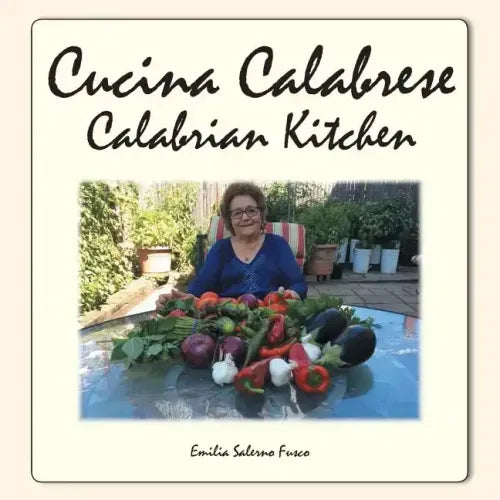 Cucina Calabrese: Calabrian Kitchen