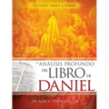 Un Análisis Profundo del Libro de Daniel: Estudio Verso a Verso