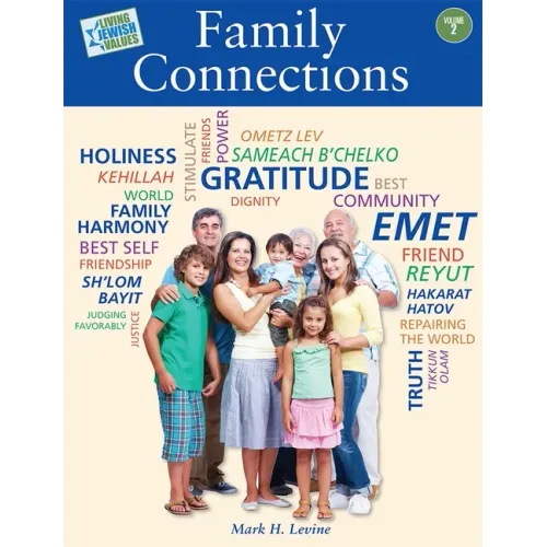 Living Jewish Values 2: Family Connections