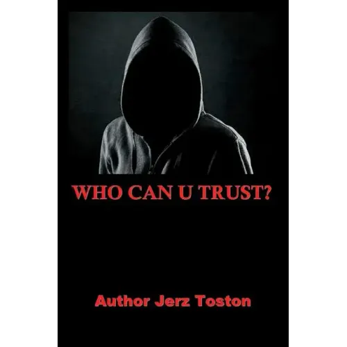 Who Can U Trust