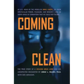 Coming Clean: The True Story of a Cocaine Drug Lord and His Unexpected Encounter with God