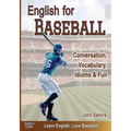 English for Baseball: Conversation, Vocabulary, Idioms and Fun
