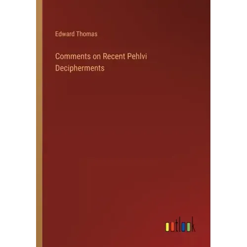Comments on Recent Pehlvi Decipherments