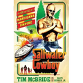 Saltwater Cowboy: The Rise and Fall of a Marijuana Empire