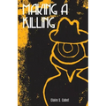 Making a Killing