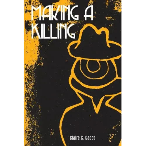 Making a Killing