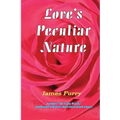 Love's Peculiar Nature
