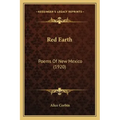 Red Earth: Poems of New Mexico (1920)