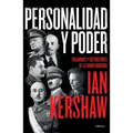 Personalidad Y Poder: Forjadores Y Destructores de la Europa Moderna