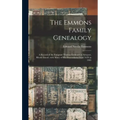The Emmons Family Genealogy: a Record of the Emigrant Thomas Emmons of Newport, Rhode Island, With Many of His Descendants From 1639 to 1905