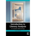 Introduction to Literary Analysis: A Complete Methodology