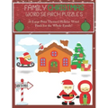 Family Christmas Word Search Puzzles: 50 Large Print Themed Holiday Word Finds for the Whole Family, 8.5 x 11 Fun, Adults and Kids with Bonus Coloring