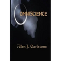 Omniscience: The Keys to the Kingdom of Universal Knowledge