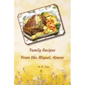 Family Recipes from Sao Miguel, Azores