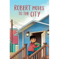 Robert Moves to the City: English Edition