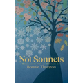 Not Sonnets: Observations from an Ordinary Life