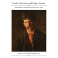 Uncle Valentine and Other Stories