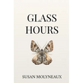 Glass Hours