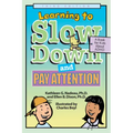 Learning to Slow Down and Pay Attention, 3rd Edition: A Book for Kids about ADHD