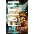 Faith Unleashed: How Unquenchable Faith Can Ignite an Unstoppable Life