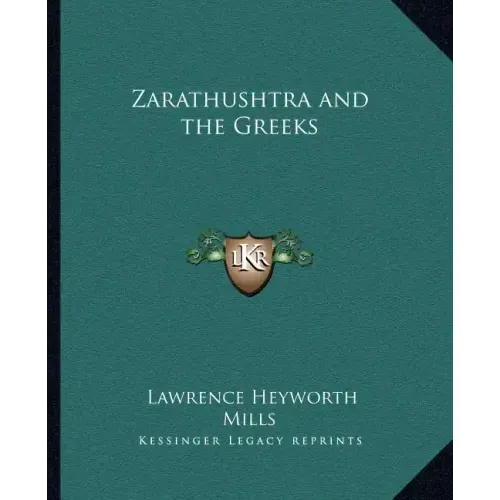 Zarathushtra and the Greeks