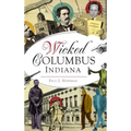 Wicked Columbus, Indiana