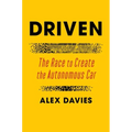 Driven: The Race to Create the Autonomous Car