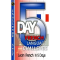 5-Day French Language Challenge: Learn French In 5 Days