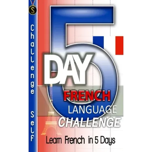 5-Day French Language Challenge: Learn French In 5 Days