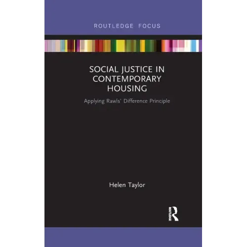 Social Justice in Contemporary Housing: Applying Rawls' Difference Principle
