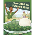 I Love Ugali and Sukuma Wiki