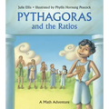 Pythagoras and the Ratios: A Math Adventure