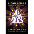 Global Healing: Awakening Spirituality
