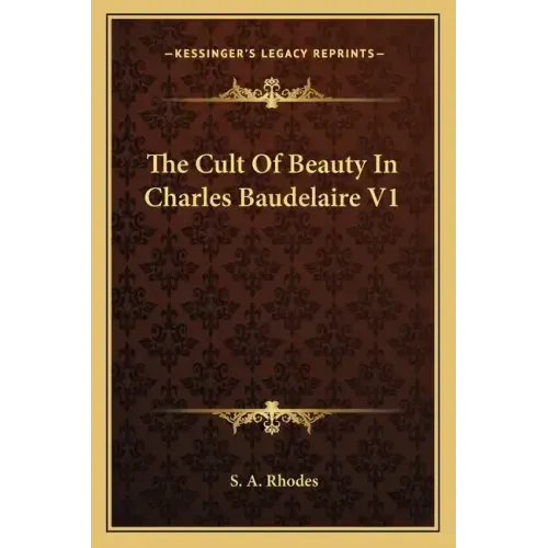 The Cult of Beauty in Charles Baudelaire V1