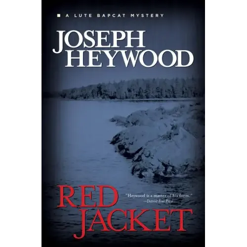 Red Jacket: A Lute Bapcat Mystery