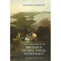 The Emergence of Britain's Global Naval Supremacy: The War of 1739-1748