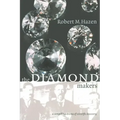The Diamond Makers
