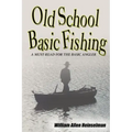 Old School Basic Fishing