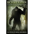 Bigfoot Nation: The History of Sasquatch in North America