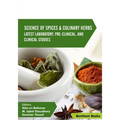 Science of Spices & Culinary Herbs: Latest Laboratory, Pre-clinical, and Clinical Studies: Volume 4