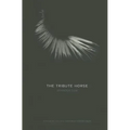 The Tribute Horse