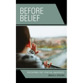 Before Belief: Discovering First Spiritual Awareness