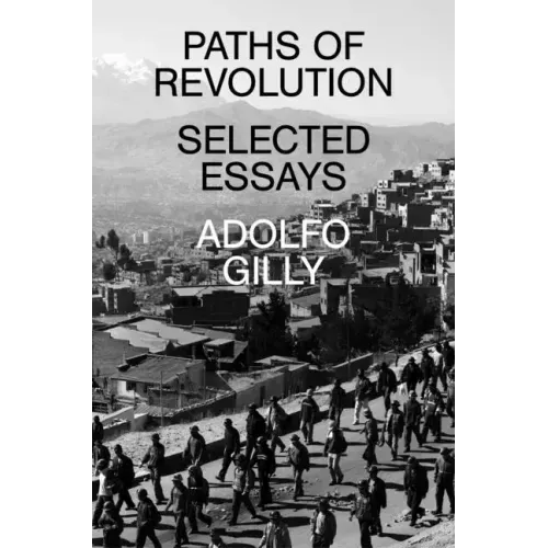 Paths of Revolution: Selected Essays