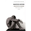 Beautiful Bottom, Beautiful Shame: Where "black" Meets "queer"