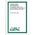 Muslim Ethics and Modernity: A Comparative Study of the Ethical Thought of Sayyid Ahmad Khan and Mawlana Mawdudi