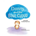 Danny and the Blue Cloud: Coping with Childhood Depression