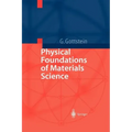 Physical Foundations of Materials Science
