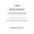 The Rhetoric Companion: A Student's Guide to Power in Persuasion