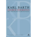 Church Dogmatics Study Edition 27: The Doctrine of Reconciliation IV.3.1 Â§ 69
