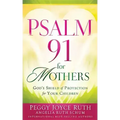 Psalm 91 for Mothers